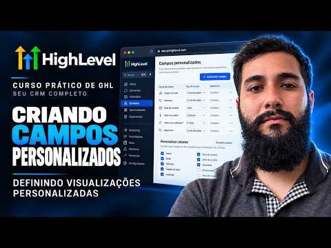 Capa da Aula 02: Campos personalizados e visualizações no GoHighLevel